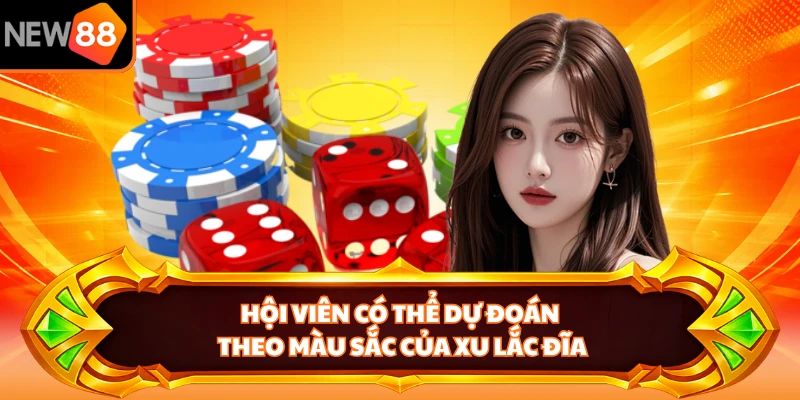Hội viên có thể dự đoán theo màu sắc của xu lắc đĩa
